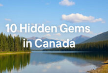 10 مقصد پنهان در دل کانادا